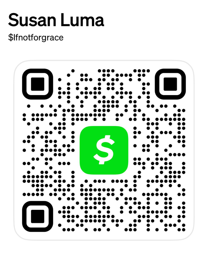 Cash App QR code for Susan Luma, cashtag dollar sign Ifnotforgrace